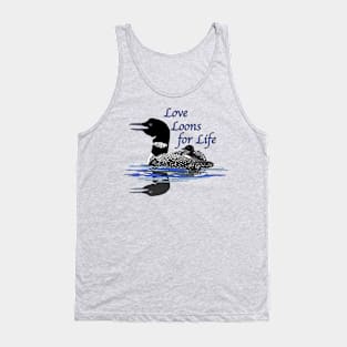 Love Loons for Life Tank Top